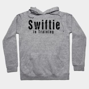 Swiftie in Training Hoodie